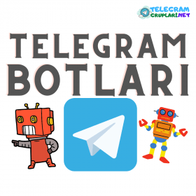 Telegram-Botlari-ozellikleri-nasildir